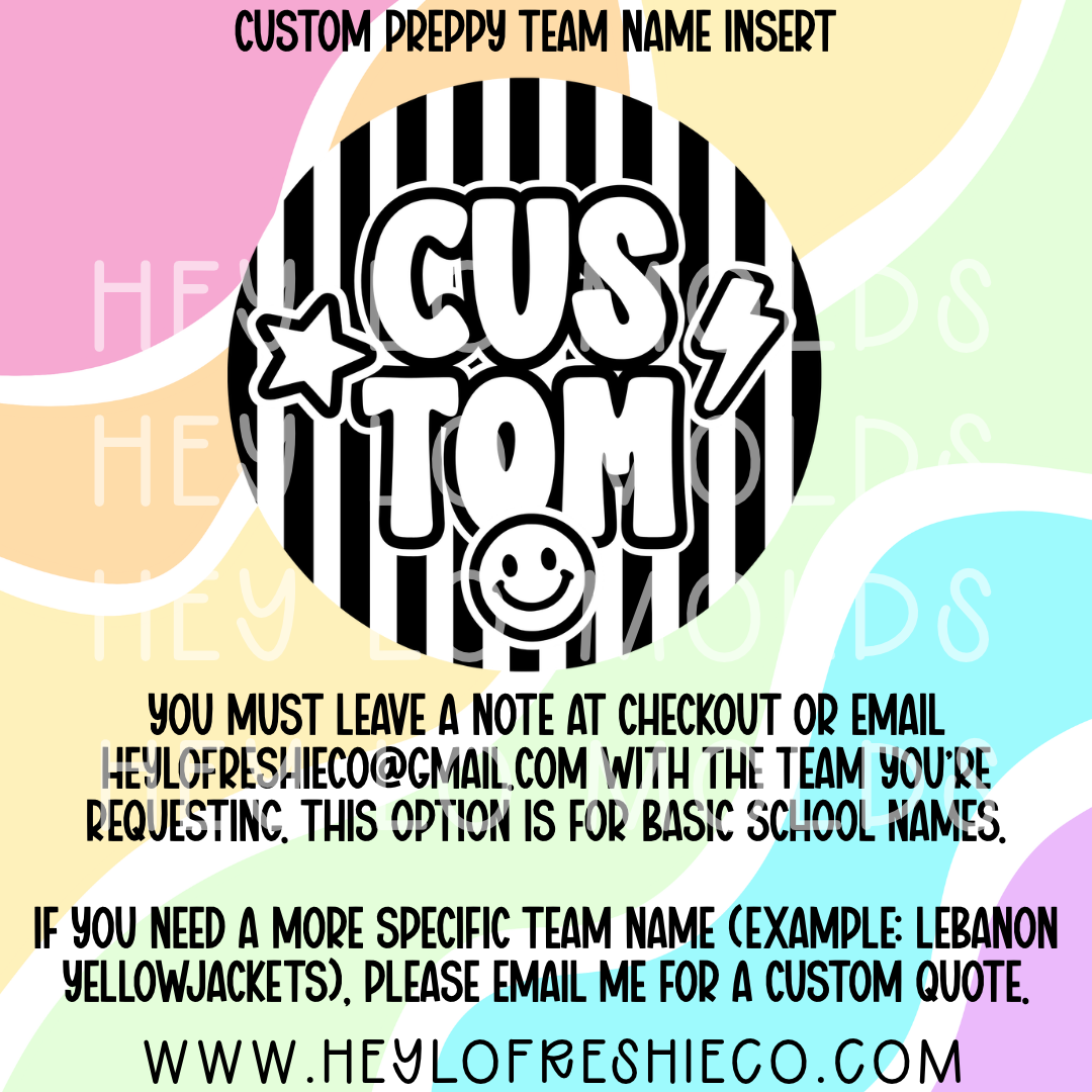 4 Inch Round Insert - Preppy Team Name: *Custom*