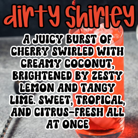 Dirty Shirley Freshie Beads (16 OZ)