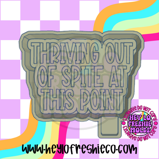 Thriving Out Of Spite Silicone Mold