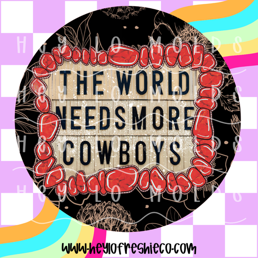 Round Cardstock 187 | The World Needs More Cowboys