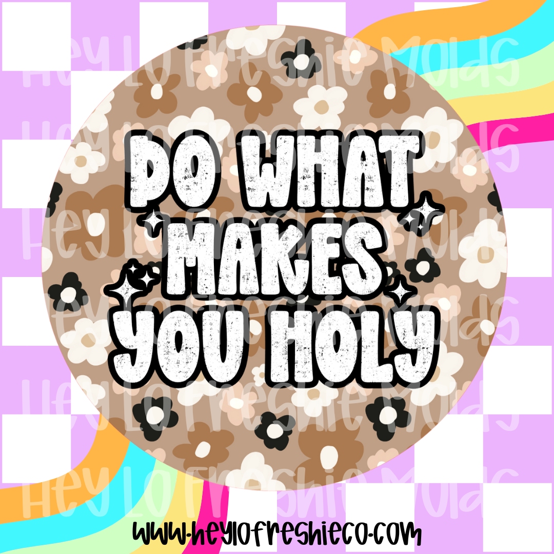 Round Cardstock | Do What Makes You Holy