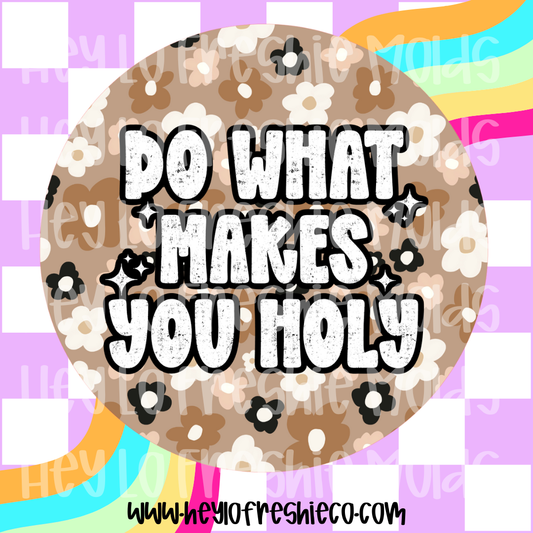 Round Cardstock | Do What Makes You Holy