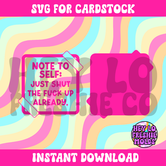 Note To Self | SVG DIGITAL FILE
